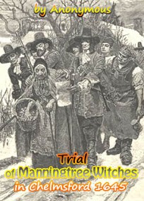 Trial Of Manningtree Witches In Chelmsford 1645 